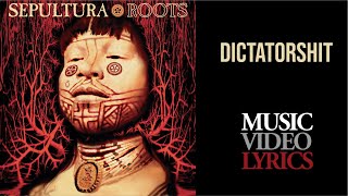 Sepultura - Dictatorshit (Lyrics)