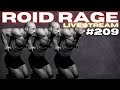 ROID RAGE LIVESTREAM Q&A 209 | STAYING ON CYCLE FOR POST SHOW REBOUND | MAINTAINING MASS ON 200 TEST