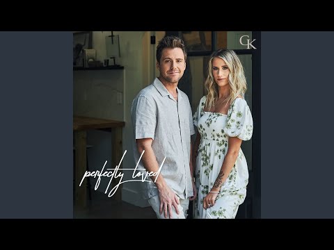 Perfectly Loved - Caleb + Kelsey