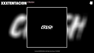 XXXTENTACION - Crush (Bricks) [feat. Lil Uzi] (audio)