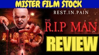 The R.I.P. Man - Movie Review