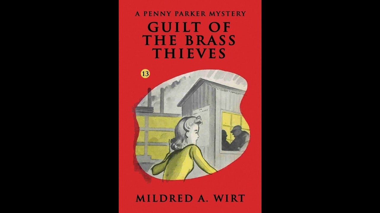 Guilt of the Brass Thieves: The Penny Parker Mysteries