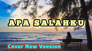Download lagu Cover New Version/Apa salahku mp3