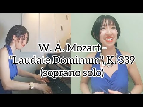 中等教育教員養成課程 W. A. Mozart : Laudate Dominum, K. 339 (soprano solo)