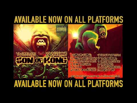 Prossess & DJ Dyllemma- "SON OF KONG"