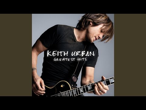 Once In A Lifetime by Keith Urban