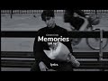 Memories (sped up) '' I can't be your friend, can't be your lover ''     | Lyrics