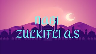 Download lagu 13 Nabi Zulkifli mp3 Download lagu 13 Nabi Zulkifli mp3
