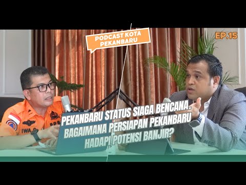 Pekanbaru status siaga bencana. Bagaimana persiapan Pekanbaru hadapi potensi banjir?