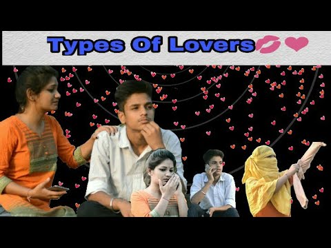 Types oF Lovers || Hst vines || for all The Lovers