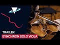 Video 3: Synchron Solo Viola Trailer