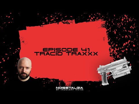 Best of Tracid Traxxx // Classic Hard Trance // Noisetalgia Podcast 041