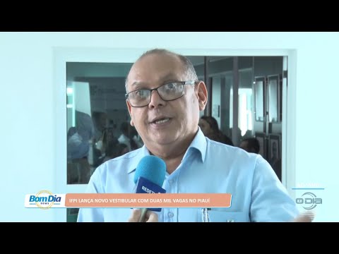 IFPI lança novo vestibular com duas mil vagas no Piauí 18 10 2022