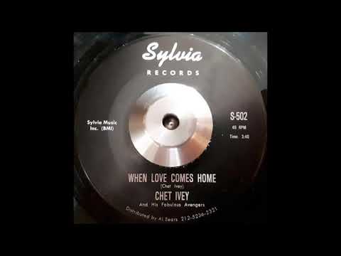 Chet Ivey - When Love Comes Home
