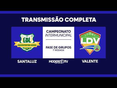 JOGO COMPLETO | SANTALUZ x VALENTE – 1º RODADA | INTERMUNICIPAL 2026