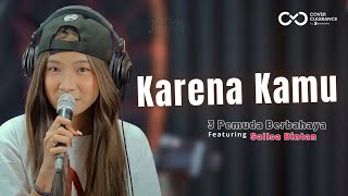 Download lagu GEISHA - KARNA KAMU ( COVER ) 3PEMUDA BERBAHAYA FEAT SALLSA BINTAN mp3