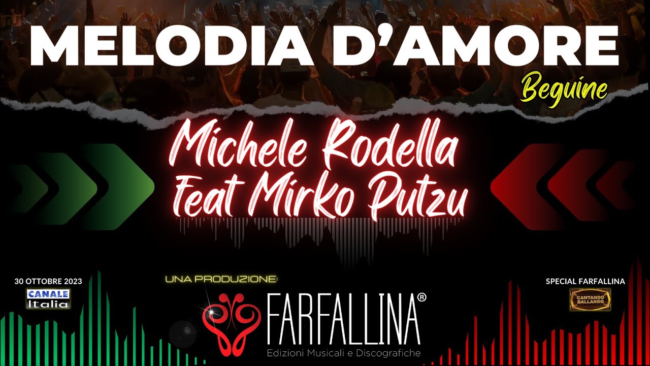 Michele Rodella - MELODIA D'AMORE (beguine) Canale Italia SPECIALE FARFALLINA Cantando Ballando