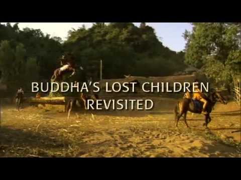 Buddha's Lost Children revisited - trailer