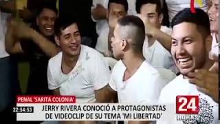 Penal Sarita Colonia: Jerry Rivera conoció a protagonistas de videoclip “Mi Libertad”