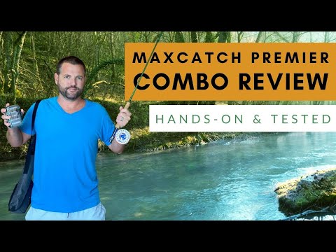 Maxcatch Premier Fly Fishing Combo Review (Hands-On)