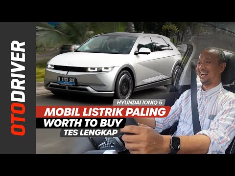 Hyundai IONIQ 5 Mobil Listrik Paling Worth to Buy Review by OtoDriver