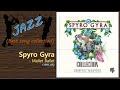 [Jazz] Spyro Gyra - Mallet Ballet