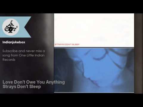 Video thumbnail for Love Don’t Owe You Anything