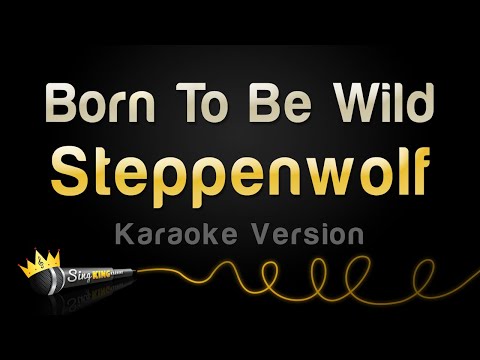 Steppenwolf - Born To Be Wild (Karaoke Version)