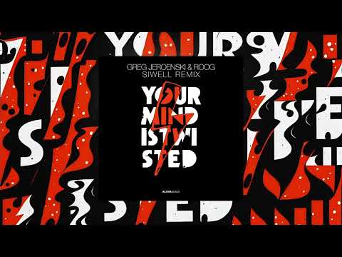GREG, Roog, Jeroenski - Your Mind Is Twisted (Siwell Extended Remix) [Altra Moda]