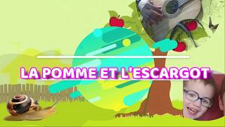 LA POMME ET L'ESCARGOT - chanson enfantine