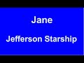 Jane -  Jefferson Starship - with lyrics