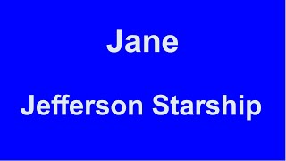 Jane -  Jefferson Starship - with lyrics