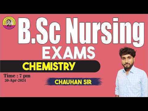 CHEMISTRY  BS.C NURSING | NEET, NURSING AIIMS   | BSC NURSING EXAM UP BS.c NURSING| BY CHAUHAN SIR
