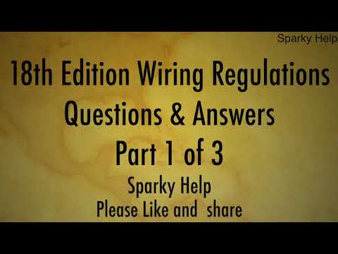 18th Edition Wiring Regulations Questions and Answers 1 of 3