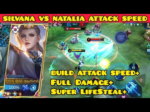 BUILD ATTACK SPEED ? SILVANA VS NATALIA - Silvanna Best Build 2022 - Build Silvanna Boo Daynimo 2022