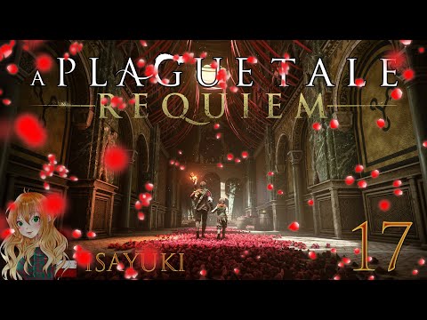 A Plague Tale: Requiem PL - odc. 17 - Walka z wiatrakami - 4K