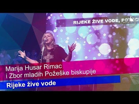 Rijeke žive vode – Marija Husar Rimac