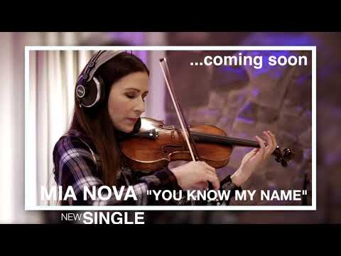 Mia Nova - YOU KNOW MY NAME - studio session