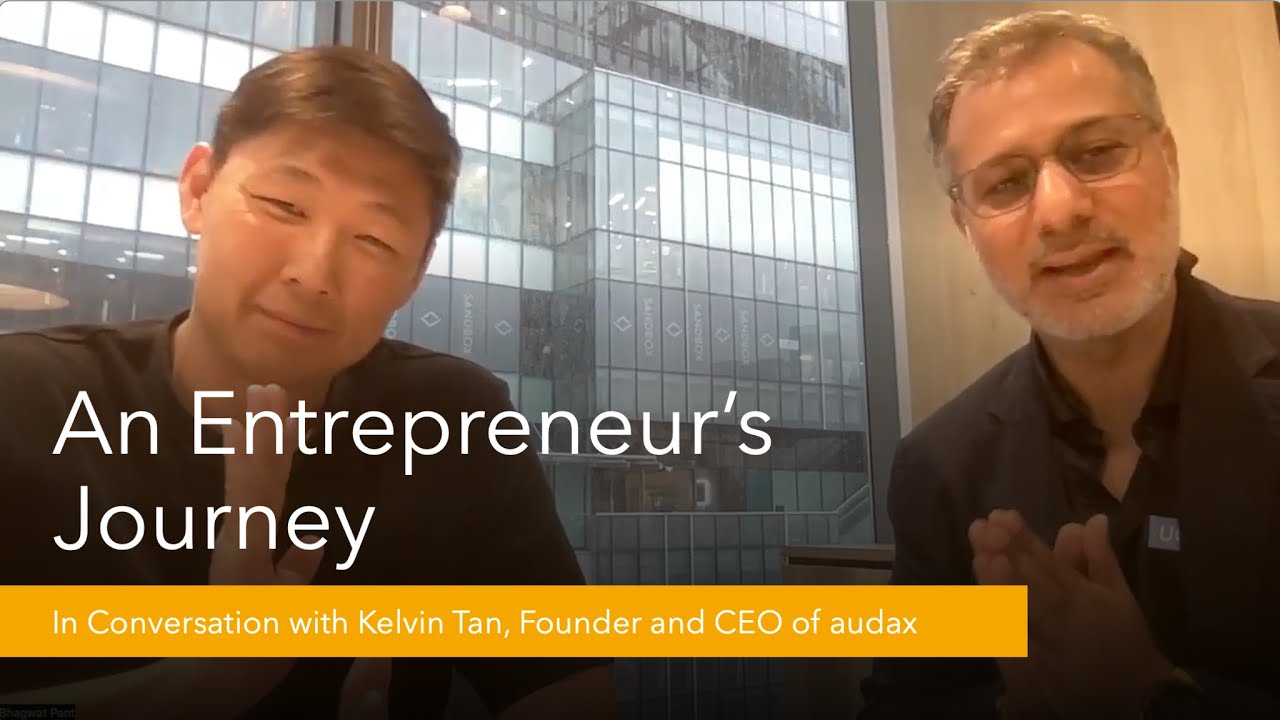 Entrepreneur's Journey with Kelvin Tan, CEO of audax