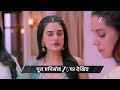 Jaane Anjaane Hum Mile Ep 581 Preview Jul 16 2026 Zee TV