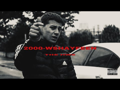 THE HWS - 2000 WSHAYFEEN  (Official Music Video)