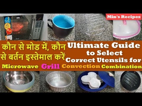 Guide to select correct utensils for microwave modes-micro, ...