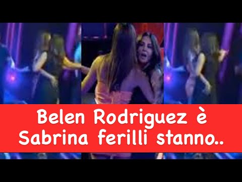 Belen Rodriguez è Sabrina ferilli stanno..