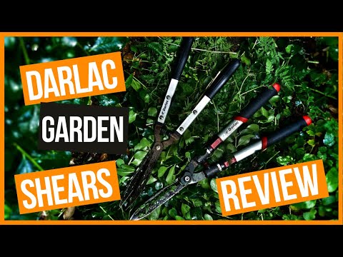 Darlac Drop Forged Shear and Darlac Telescopic Shears Review