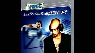 The Free - Loveletter From Space (Drop Da Letter)