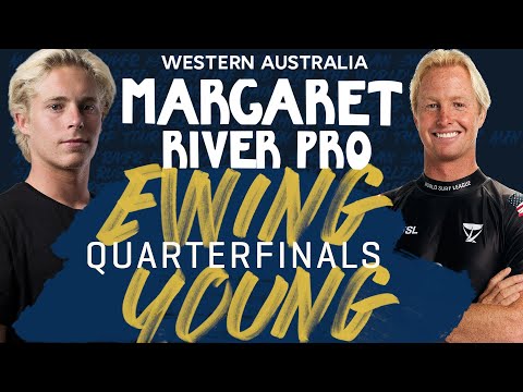 Ethan Ewing vs Nat Young | Margaret River Pro - Quarterfinals Heat Replay