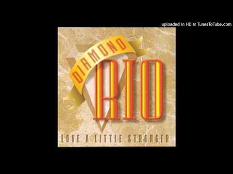 download lagu mp3 mp4 Diamond Rio Love A Little Stronger, download lagu Diamond Rio Love A Little Stronger gratis, unduh video klip Download Diamond Rio Love A Little Stronger Mp3 dan Mp4 Youtube Gratis