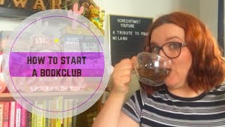 How to Start a Book Club | Lauren and the Books