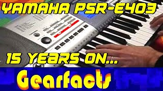 Video thumbnail for Yamaha PSR-E403: 15 years since its BIG entry to the market! by Gearfacts