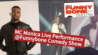 MC Monica Live Performance @Funnybone Comedy Show